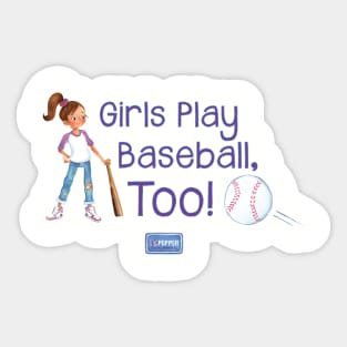 Yes Pepper - Girls Play Baseball, Too! Sticker